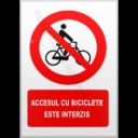 indicatoare accesul cu biciclete este interzis